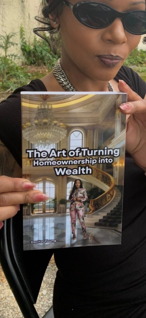The Art of Turning Homeownership into Wealth