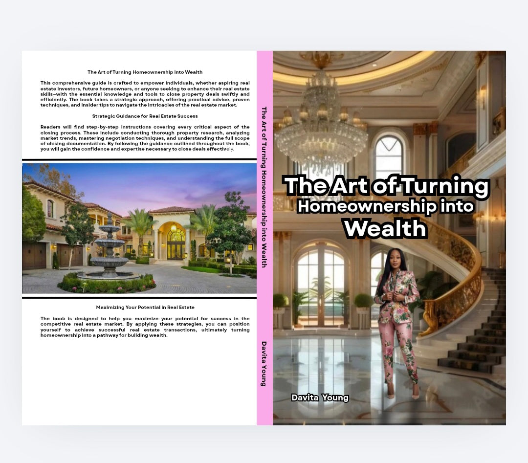 The Art of Turning Homeownership into Wealth